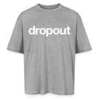 Oversized gray tee with bold 'dropout' logo, made of soft breathable cotton for effortless style.