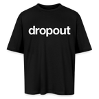 Black oversized tee featuring bold white 'dropout' logo on front and back for a trendy, effortless style.