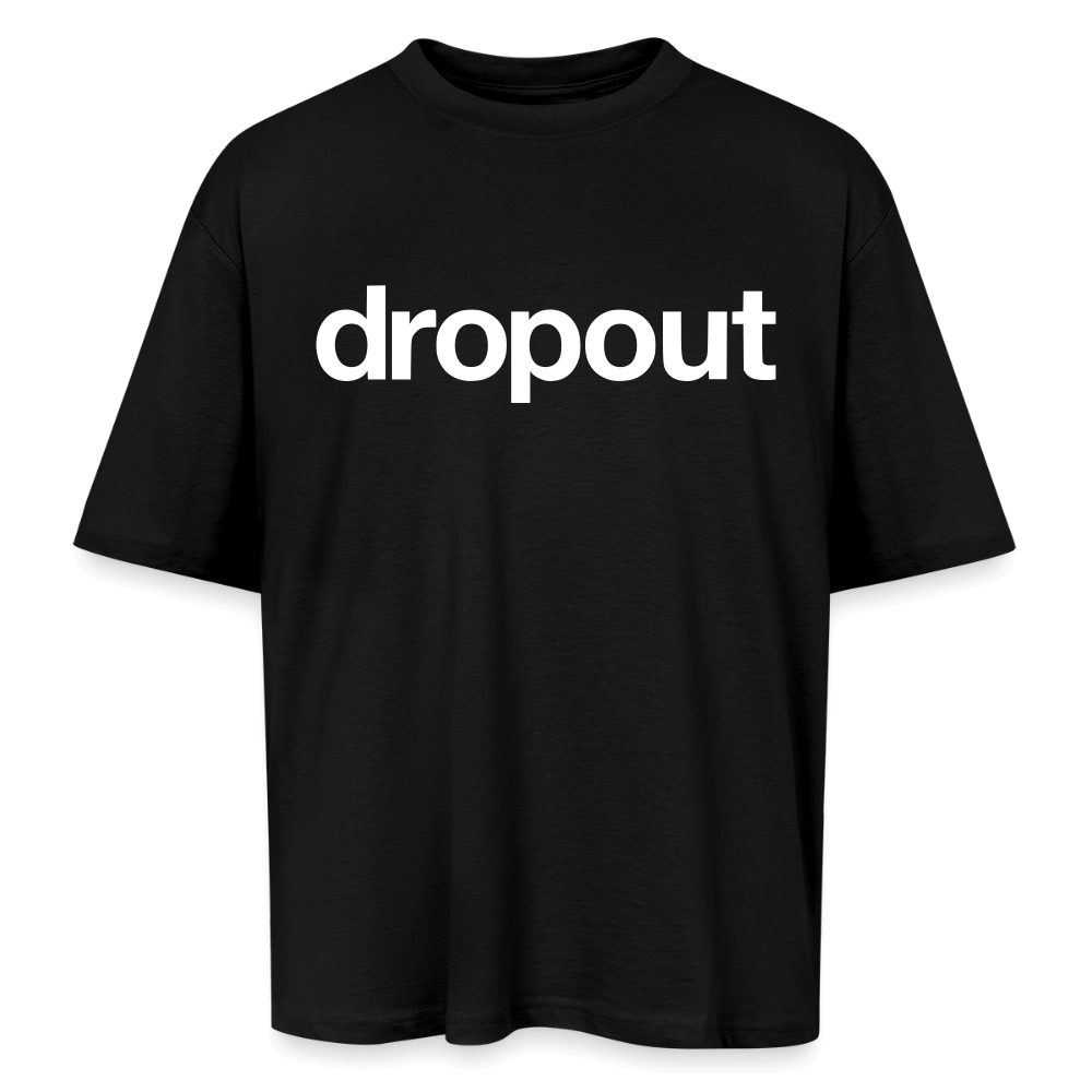 Black oversized tee featuring bold white 'dropout' logo on front and back for a trendy, effortless style.