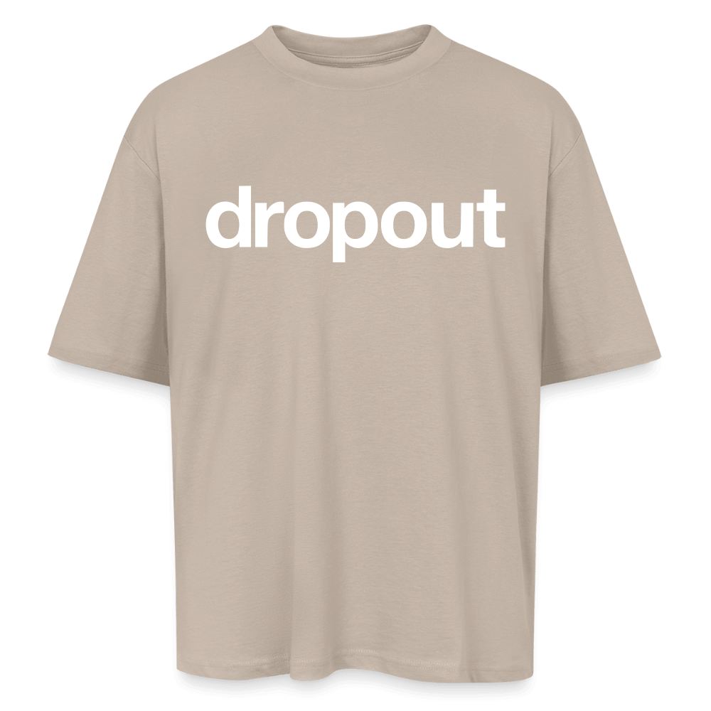 Oversized beige tee shirt featuring bold 'dropout' logo on front and back, made of soft breathable cotton.